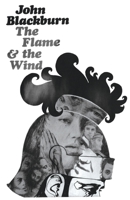 The Flame and The Wind 1939140706 Book Cover