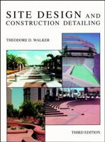 Site Design and Construction Detailing, 3rd Edition 0914886320 Book Cover