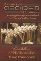 Parables Decoded: Study Guide: Unveiling the Mysteries Behind the Stories Told by Jesus 0998399914 Book Cover