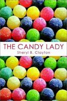The Candy Lady 1403359563 Book Cover
