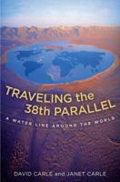 Traveling the 38th Parallel 0520266544 Book Cover