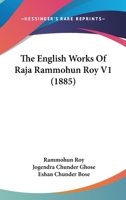 The English Works Of Raja Rammohun Roy V1 1165698382 Book Cover