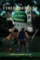 The Coiled Serpent 1493601350 Book Cover