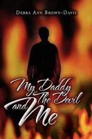 My Daddy the Devil and Me 1441556656 Book Cover