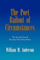The Poet Bailout of Circumstances 1436380219 Book Cover