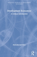 Development Economics: Alternative Approaches and Debates 041578736X Book Cover
