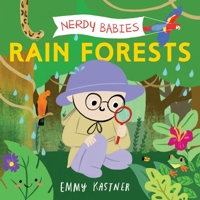 Nerdy Babies: Rain Forests 1250817099 Book Cover