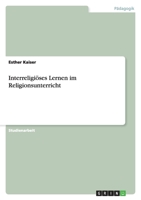 Interreligiöses Lernen im Religionsunterricht 3640933494 Book Cover