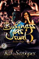 Business As Usual 3:: In Too Deep 1649452152 Book Cover