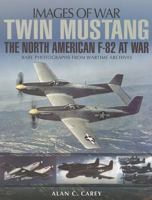 Twin Mustang: The North American F-82 at War 1783462213 Book Cover