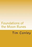 Foundations of the Moon Runes 1541312449 Book Cover