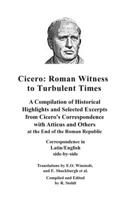 Cicero: Roman Witness to Turbulent Times 1006381244 Book Cover