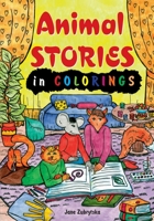 Animal Stories in Colorings B08ZDN45WL Book Cover