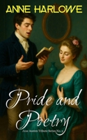 Pride and Poetry: A Regency Romp B0CRPDMTN5 Book Cover