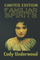 Familiar Spirits 1456541935 Book Cover