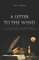 A letter to the wind: A collection of poems and short stories B09PMBKYS5 Book Cover
