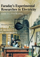 Experimental Researches in Electricity 1888009136 Book Cover