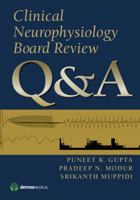 Clinical Neurophysiology Board Review Q&A 1936287870 Book Cover