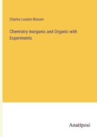 Chemistry Inorganic and Organic with Experiments 3382187981 Book Cover