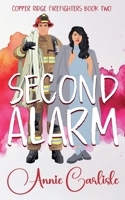 Second Alarm (Copper Ridge Firefighters) B0H6N9CWTJ Book Cover