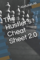 The Hustler's Cheat Sheet 2.0 1710367199 Book Cover