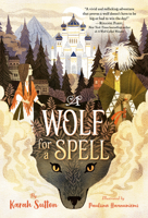 A Wolf for a Spell 0593121686 Book Cover
