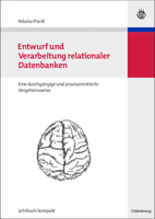 Entwurf Und Verarbeitung Relationaler Datenbanken 3486583697 Book Cover
