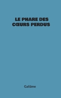 Le phare des coeurs perdus (French Edition) 2322674184 Book Cover