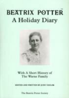 Beatrix Potter: A Holiday Diary with a Short History of the Warne Family 1869980115 Book Cover