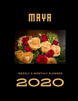2020 Weekly & Monthly Planner: Maya...This Beautiful Planner is for You-Reach Your Goals / Journal for Women & Teen Girls / Dreams Tracker & Goals ... Agenda Schedule Organizer / 8,5 x 11 inch 1674810083 Book Cover