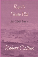 Ruzi’s Pirate Plot B0C9SDGLM6 Book Cover