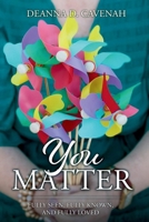 You Matter: Fully Seen, Fully Known, and Fully Loved 196565231X Book Cover