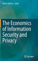 The Economics of Information Security and Privacy 3642394973 Book Cover