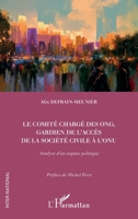Le comité chargé des ONG, gardien de l'accès de la société civile à l'ONU: Analyse d'un organe politique (Inter-National) (French Edition) 2343190550 Book Cover