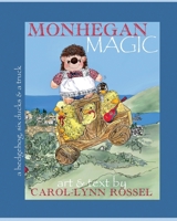 Monhegan Magic: a hedgehog, six ducks & a truck: A Maine Adventure! 0978836707 Book Cover