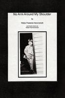 No Arm Around My Shoulder 1438962746 Book Cover