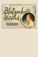 Blutzucker Blutdruck Tagebuch: 2 Jahre Täglich Blutzucker & Blutdruck Werte notieren, Vor-Nach (Frühstück, Mittagessen, Abendessen, Schlafenszeit) (German Edition) B084Z5BW82 Book Cover
