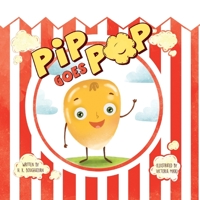 Pip Goes Pop 1732927650 Book Cover