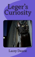 Leger's Curiosity 1491259116 Book Cover