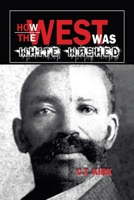 How the West was White-Washed 1665501405 Book Cover