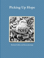 Picking up Hope 0578148110 Book Cover