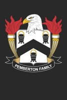 Pemberton: Pemberton Coat of Arms and Family Crest Notebook Journal (6 x 9 - 100 pages) 1712791885 Book Cover