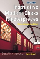 Instructive Modern Chess Masterpieces 1906454086 Book Cover