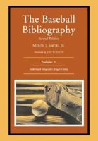 The Baseball Bibliography: Volume 3 0786426365 Book Cover