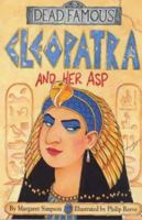 Cleopatra and Her Asp 043901364X Book Cover