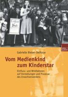Vom Medienkind zum Kinderstar 3810035211 Book Cover