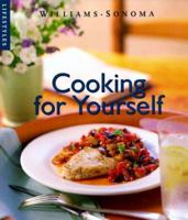 Cooking for Yourself (Williams-Sonoma Lifestyles , Vol 12, No 20) 0737020121 Book Cover