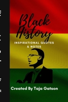 Black History Inspirational Quotes & Notes 1678194964 Book Cover