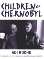 The Children of Chernobyl 0006279279 Book Cover