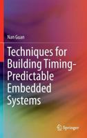 Techniques for Building Timing-Predictable Embedded Systems 3319800892 Book Cover